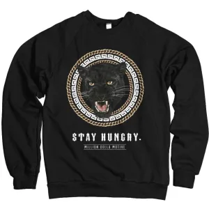 Stay Hungry -  Black Crewneck Sweatshirt
